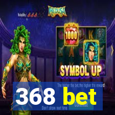 368 bet